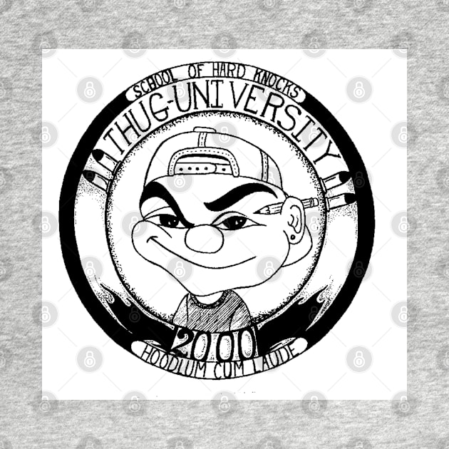 Thug University by salesgod